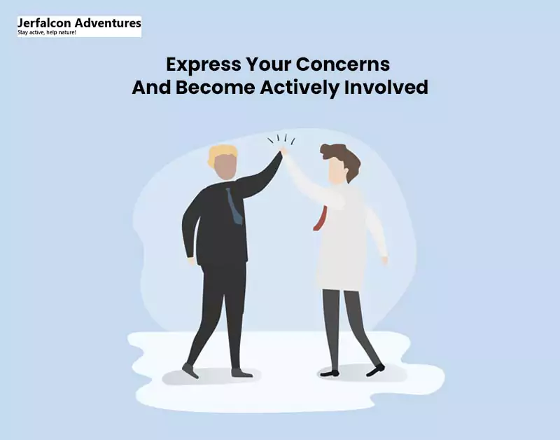 Express Your Concerns And Become Actively Involved